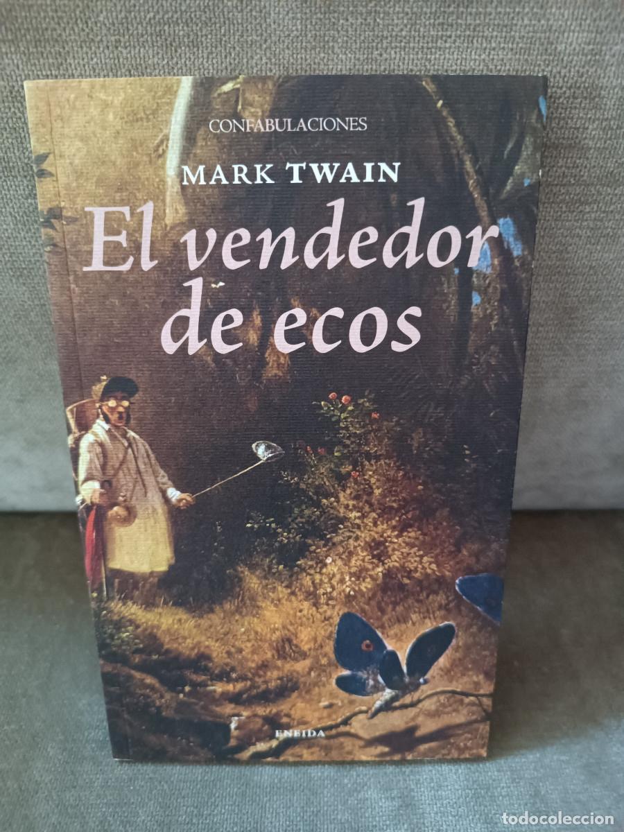 Libros de segunda mano: MARK TWAIN - EL VENDEDOR DE ECOS - ENEIDA, 2012 - - Foto 1