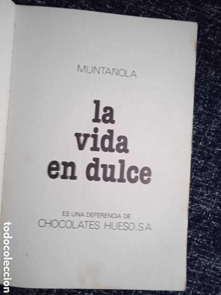 Libros de segunda mano: LA VIDA EN DULCE / MUNTA&Ntilde;OLA - Foto 2