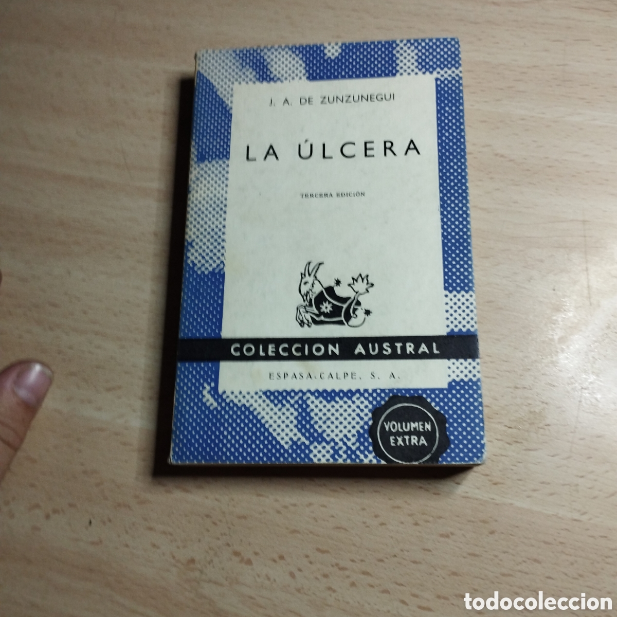 Libros de segunda mano: La &uacute;lcera. J.A. de Zunzunegui. 1968. Colecci&oacute;n Austral 981. Espasa Calpe.