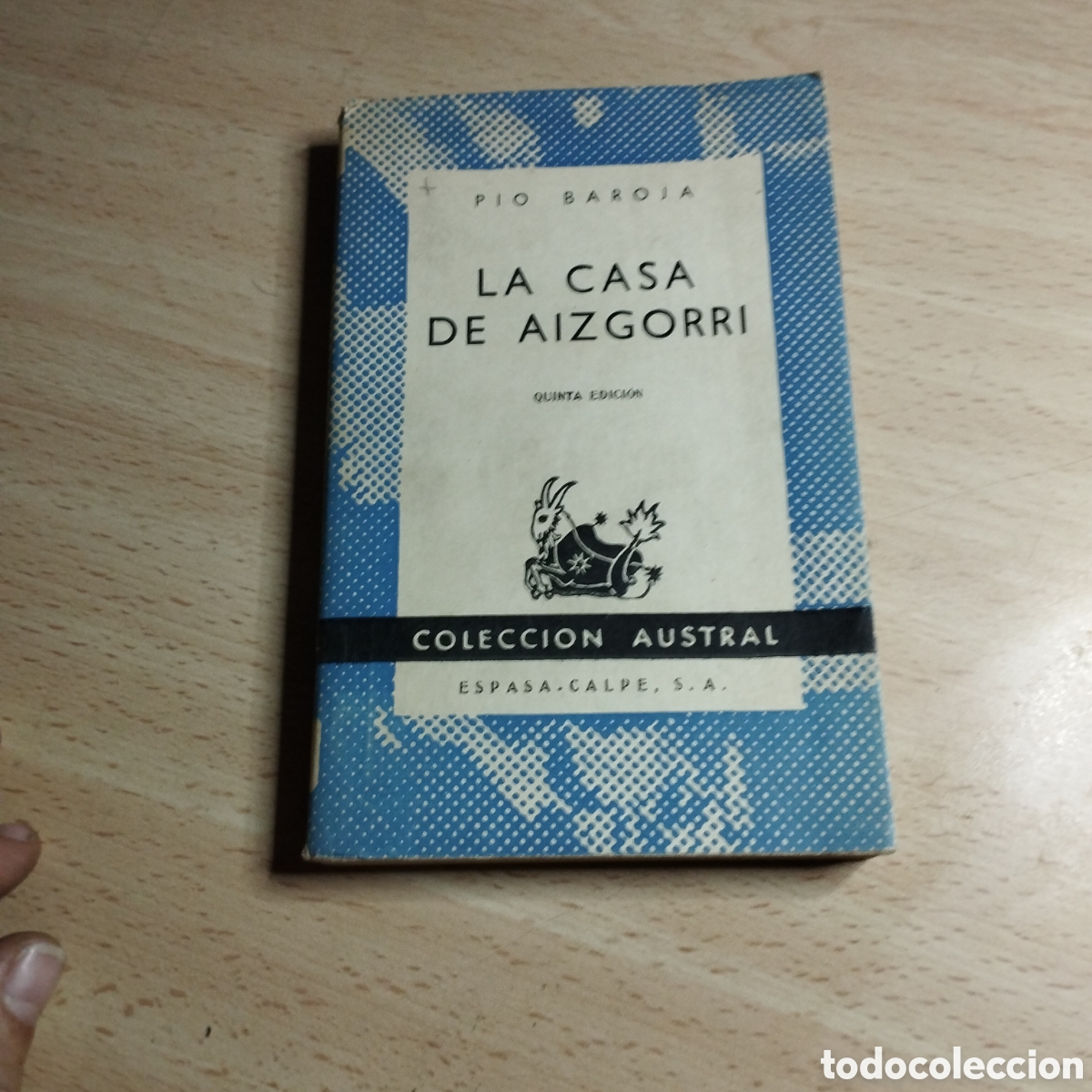 Libros de segunda mano: La casa de Aizgorri. P&iacute;o Baroja. 1961. Colecci&oacute;n Austral 365. Espasa Calpe