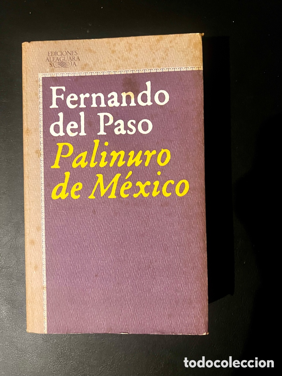 Libros de segunda mano: Palinuro de Mexico. Fernando del Paso - Foto 1