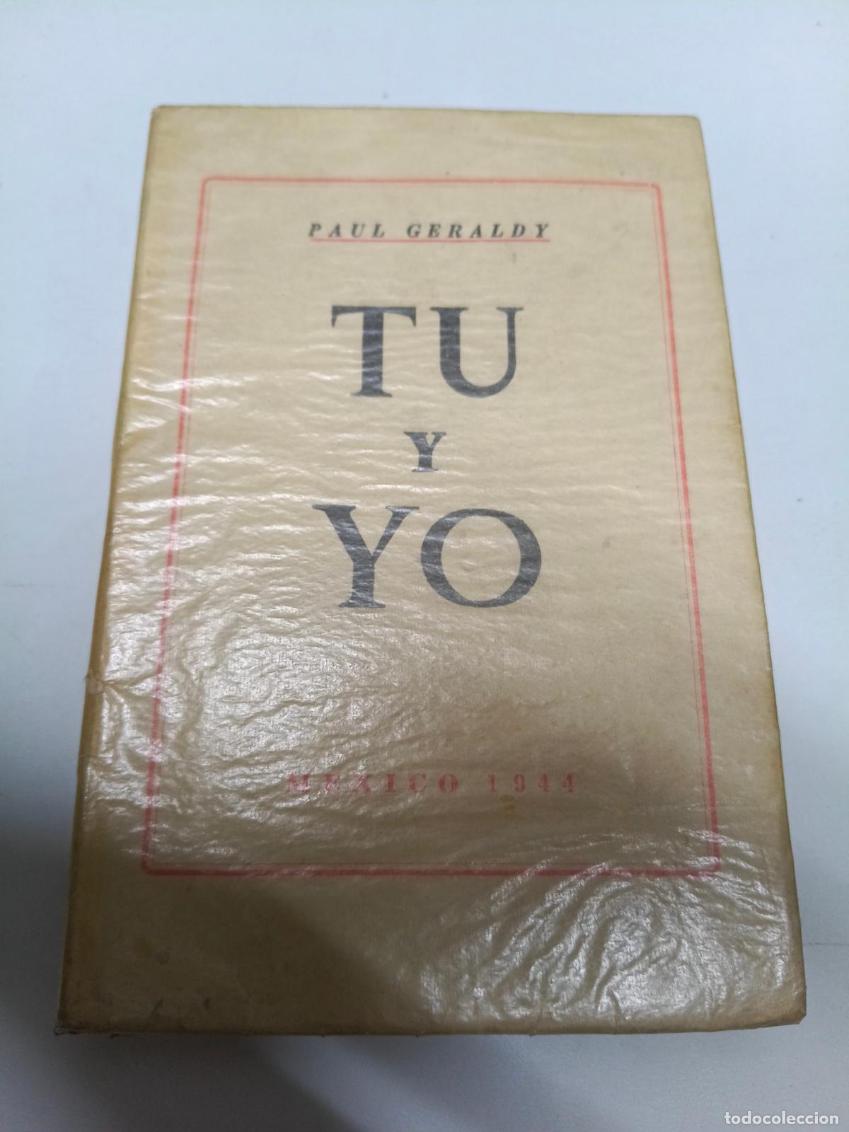 Libros de segunda mano: T&Uacute; Y YO - PAUL GERALDY - 1944 - Foto 1