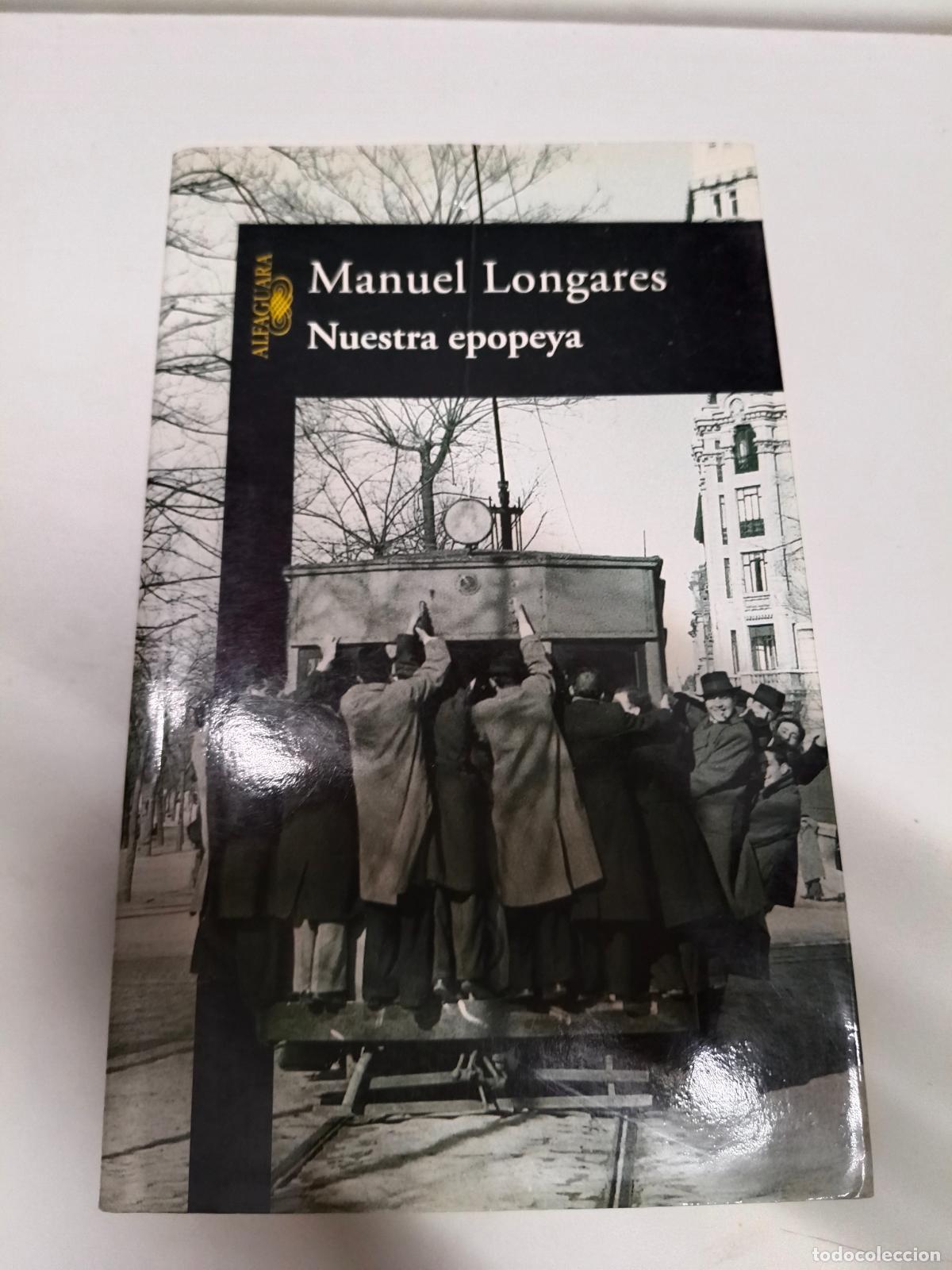 Libros de segunda mano: Nuestra epopeya - Longares, Manuel - Foto 1