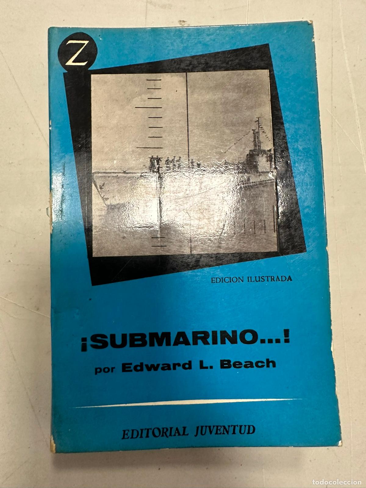 Libros de segunda mano: SUBMARINO (EDWARD L. BEACH) - Foto 1