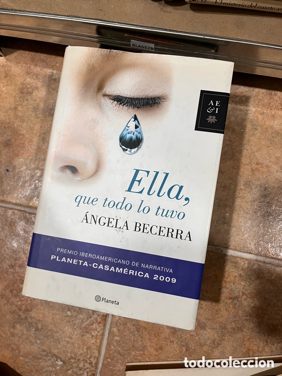 Libri di seconda mano: Blas52B Ella, que todo lo tuvo.- Becerra, &Aacute;ngela