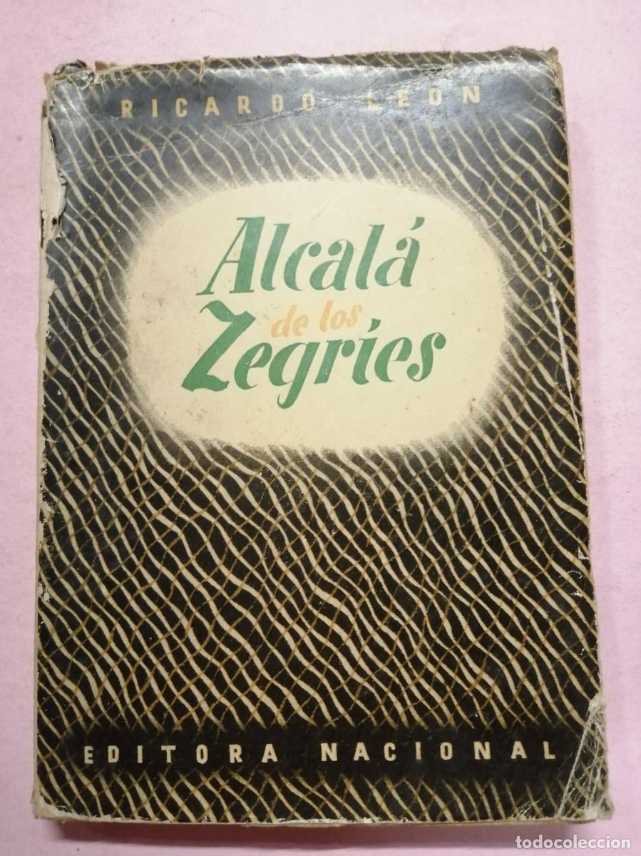 Libros de segunda mano: ALCALA DE LOS ZEGRIES (RICARDO LEON) - Foto 1