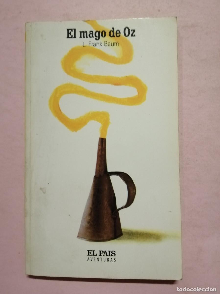 Libros de segunda mano: EL MAGO DE OZ (L. FRANK BAUM) EL PAIS - Foto 1