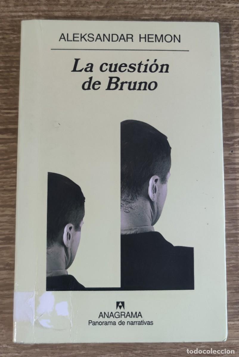 Libros de segunda mano: Libro - La cuesti&oacute;n de Bruno (2001) Aleksandar Hemon - Foto 1