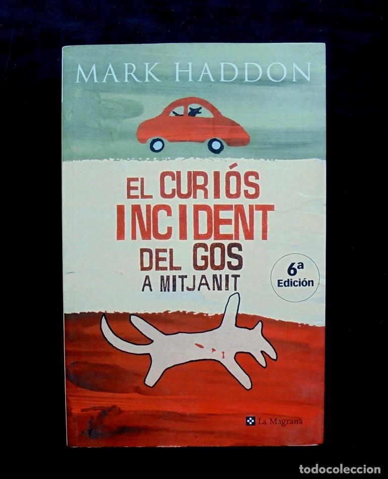 Libros de segunda mano: El curi&oacute;s incident del gos a mitjanit Mark Haddon 2005 Impecable - Foto 1