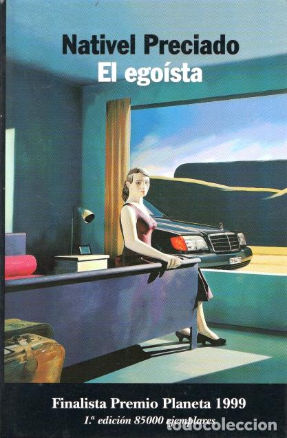 Livres d'occasion: EL EGO&Iacute;STA - NATIVEL PRECIADO