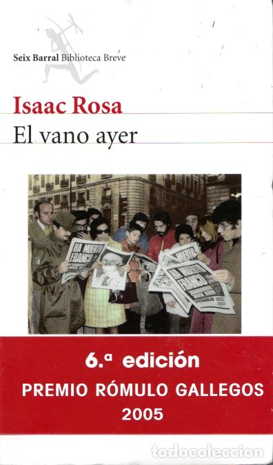 Libros de segunda mano: EL VANO AYER - ISAAC ROSA - Foto 1