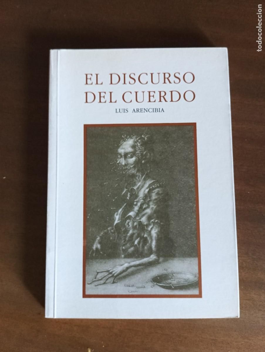 Libros de segunda mano: El discurso del cuerdo .- Luis Arencibia. - Foto 1