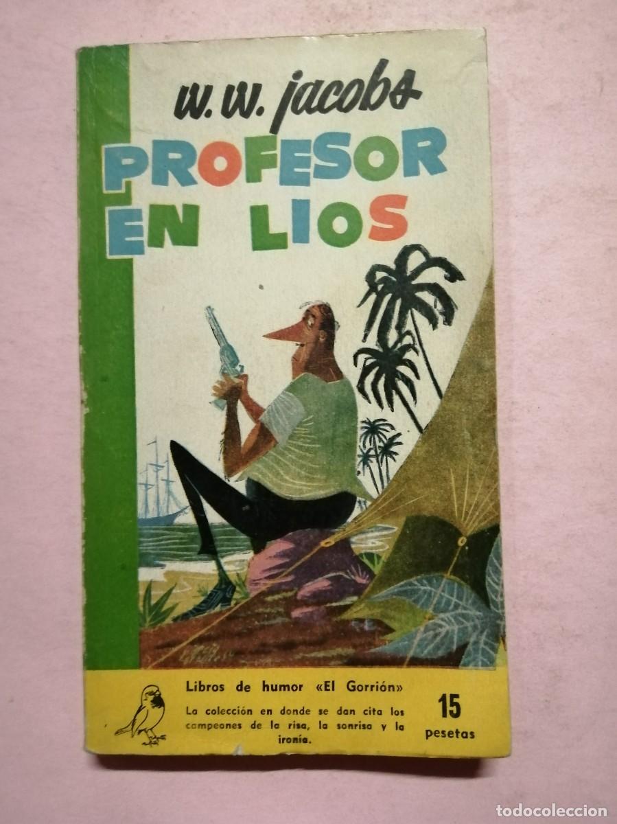 Libros de segunda mano: PROFESOR EN LIOS (W. W. JACOBS) - Foto 1
