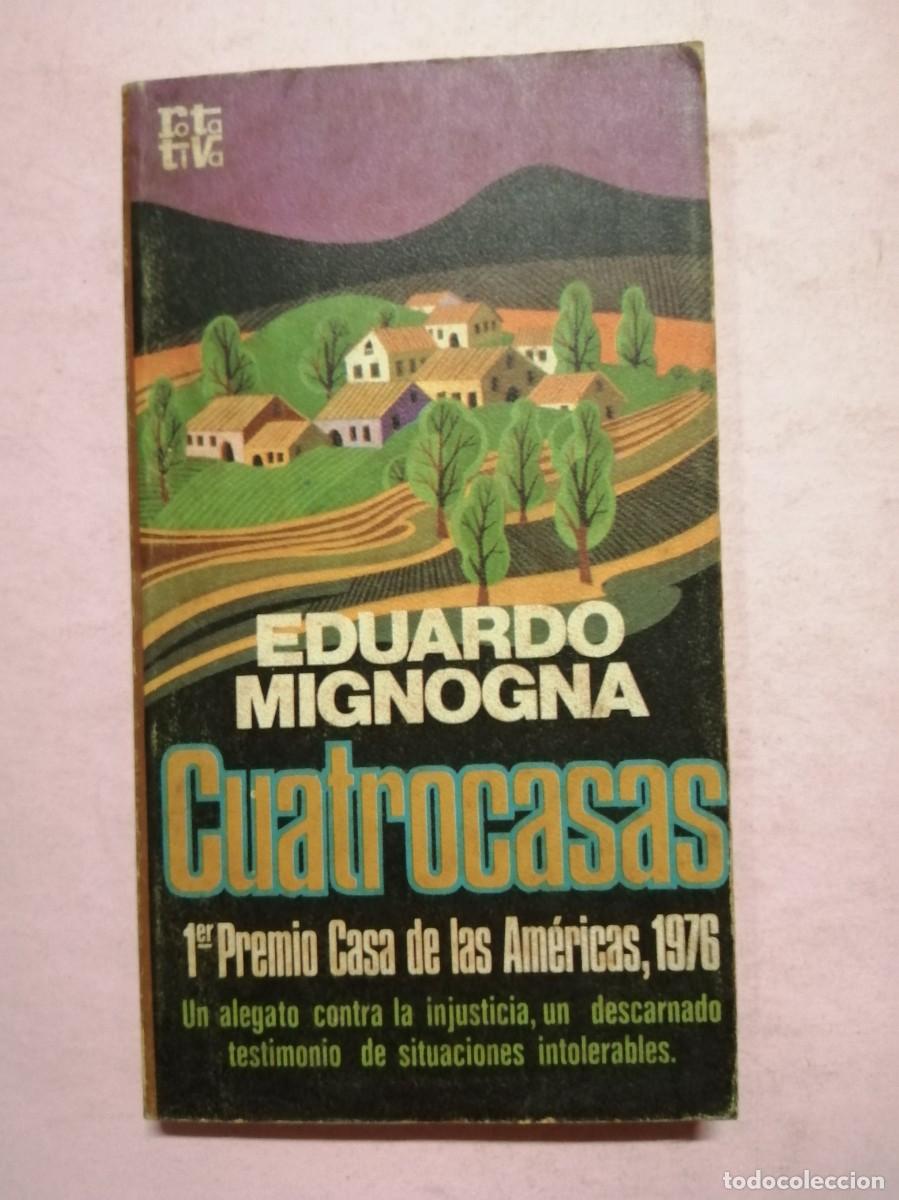Libros de segunda mano: CUATROCASAS (EDUARDO MIGNOGNA) - Foto 1