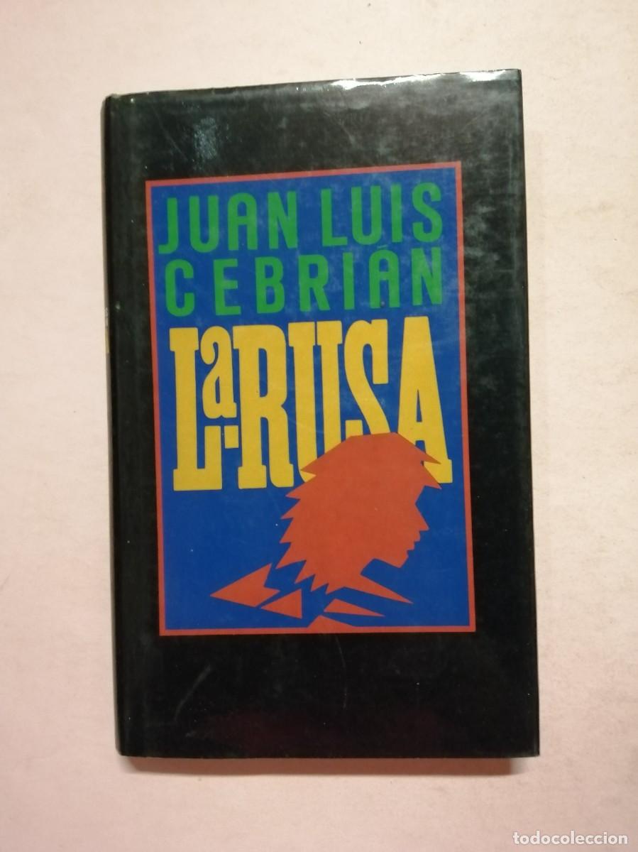 Libros de segunda mano: LA RUSA (JUAN LUIS CEBRIAN) - Foto 1