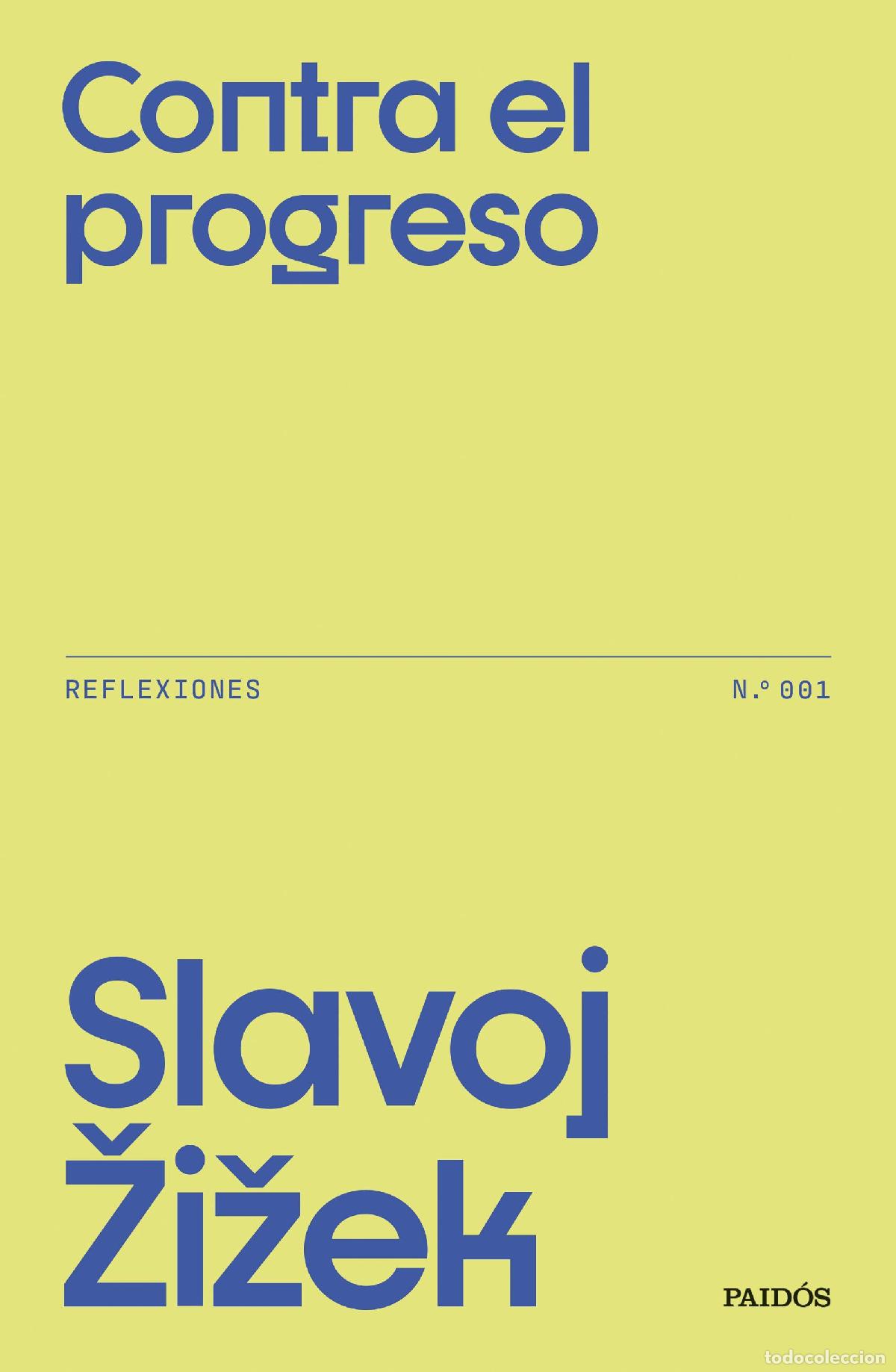 Libros de segunda mano: Contra el progreso. - ZIZEK, SLAVOJ. - Foto 1