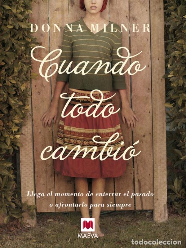 Libros de segunda mano: Cuando todo cambi&oacute;. - Milner, Donna. - Foto 1