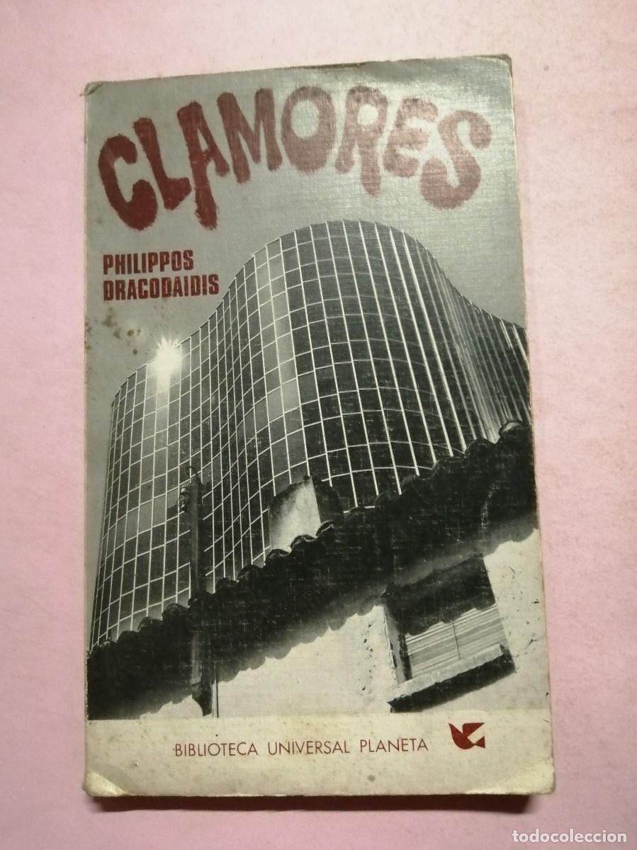 Libros de segunda mano: CLAMORES (PHILIPPOS BRACODAIDIS) - Foto 1