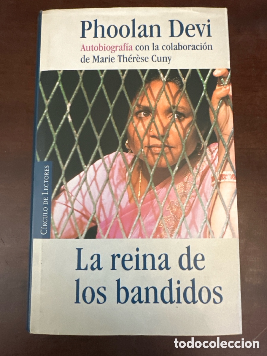 Libros de segunda mano: LA REINA DE LOS BANDIDOS. PHOOLAN DEVI. CIRCULO DE LECTORES - Foto 1