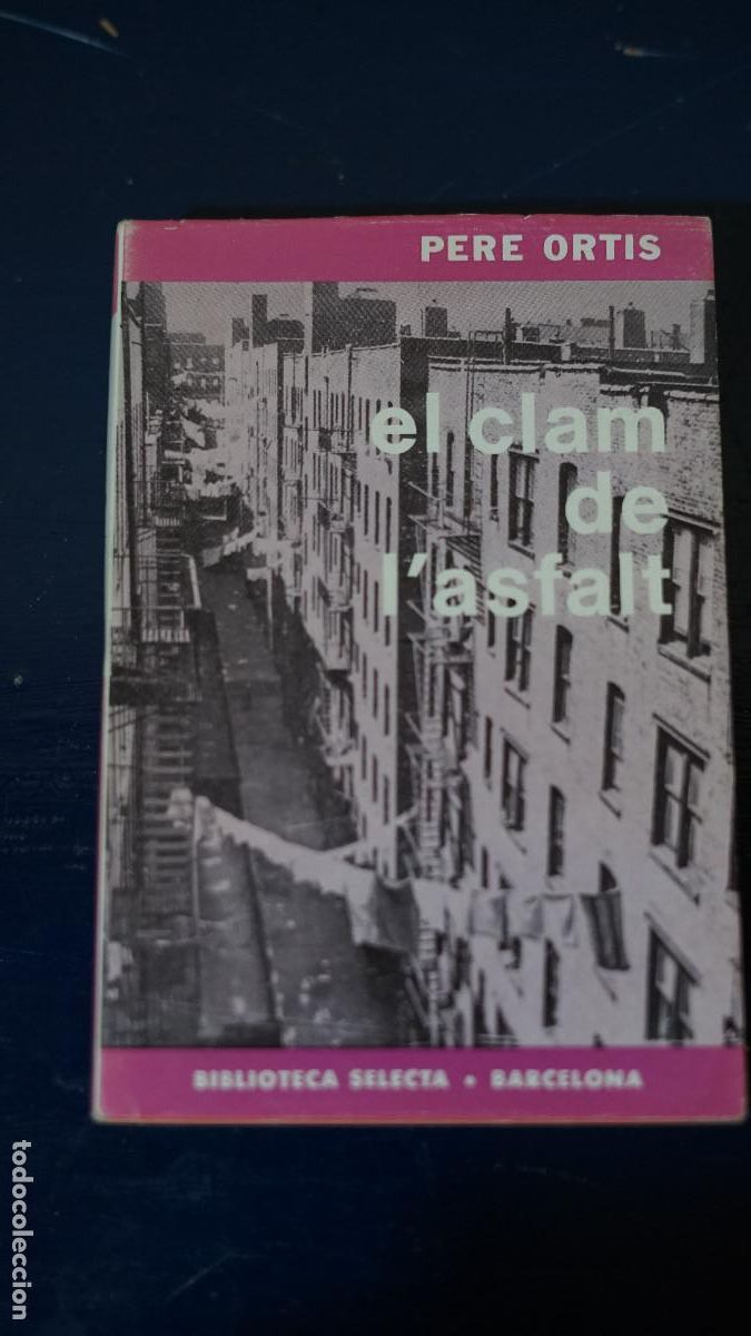 Libros de segunda mano: Pere Ortis - El Clam de lasfalt - Selecta 1976 - Foto 1