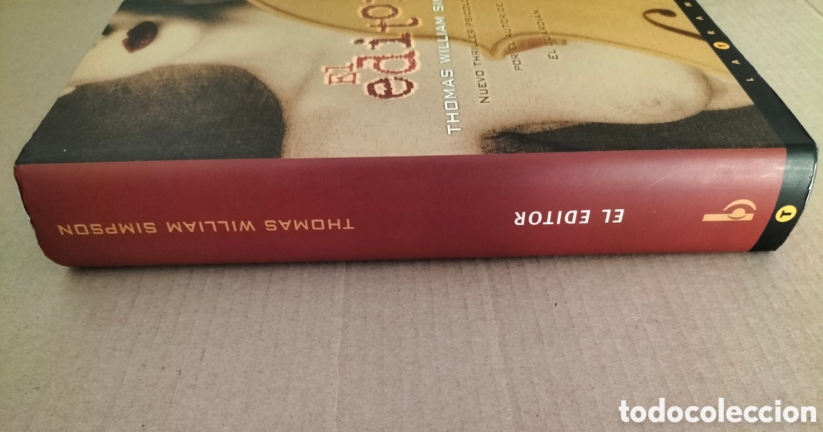 Libros de segunda mano: El editor. Thomas William Simpson. La trama. Ediciones B, 2002. Libro - Foto 8