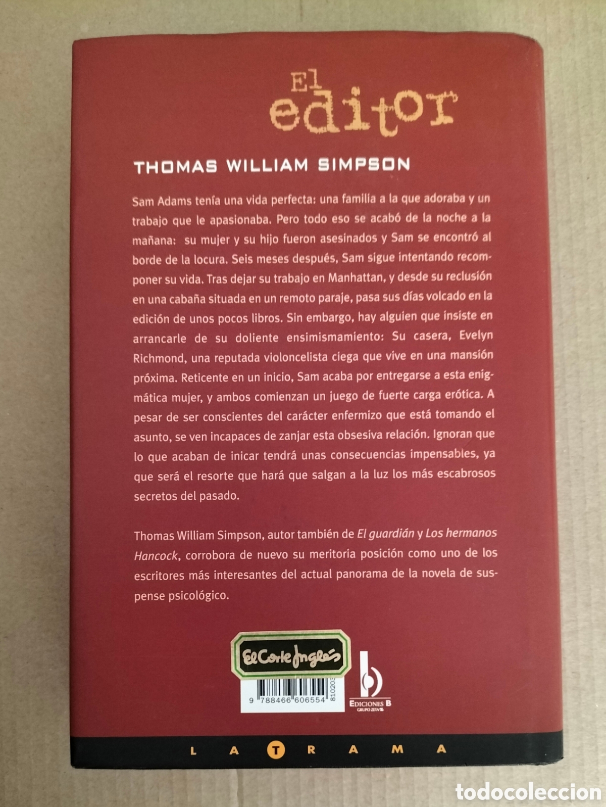 Libros de segunda mano: El editor. Thomas William Simpson. La trama. Ediciones B, 2002. Libro - Foto 10