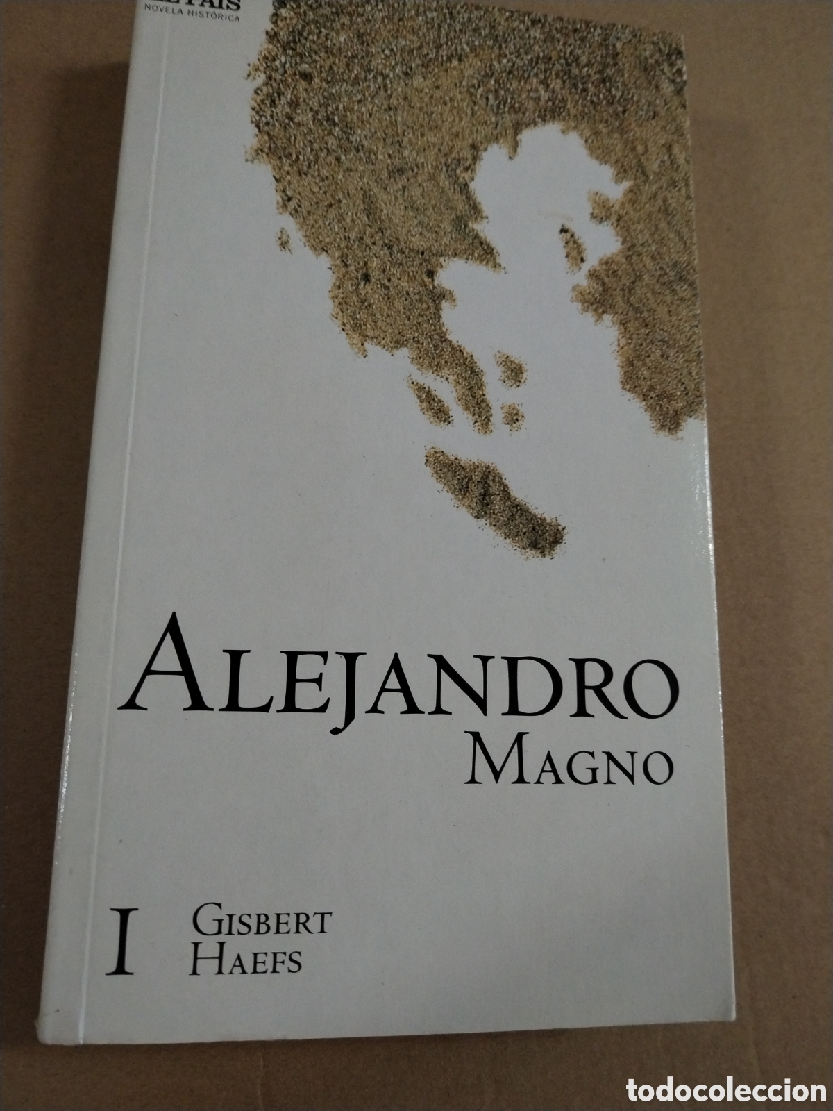 Libros de segunda mano: Alejandro Magno I. Gisbert Haefs - Foto 1
