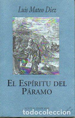 Libros de segunda mano: El esp&iacute;ritu del p&aacute;ramo - D&iacute;ez, Luis Mateo - Foto 1