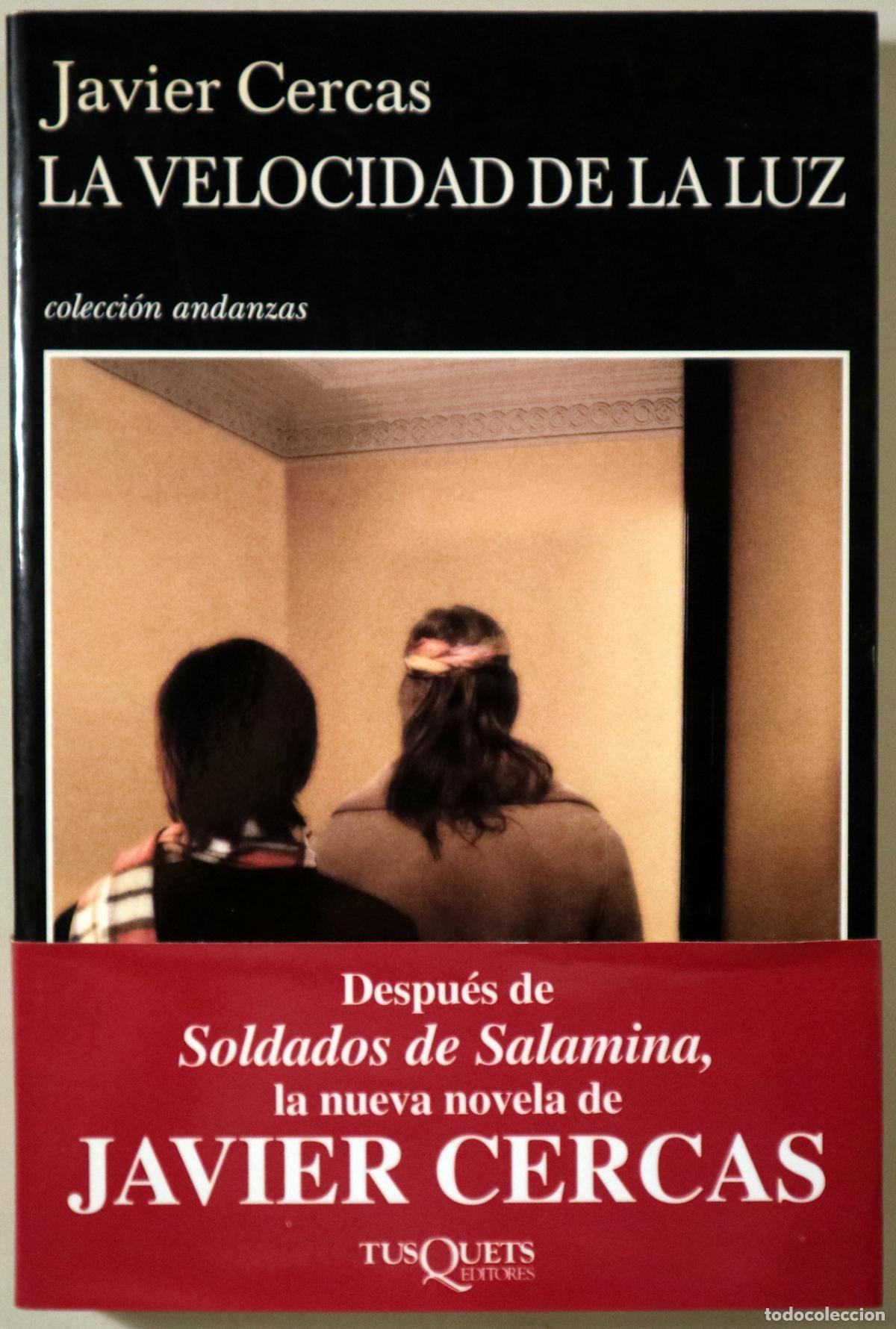 Libri di seconda mano: CERCAS, Javier - LA VELOCIDAD DE LA LUZ - Barcelona 2005 - 1&ordf; edici&oacute;n