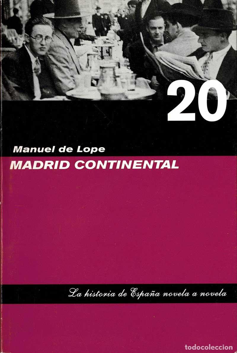 Libros de segunda mano: Madrid continental - Manuel de Lope - Foto 1