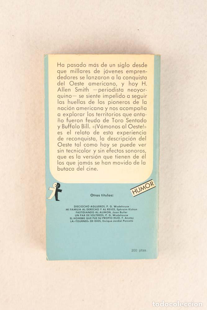 Libros de segunda mano: V&aacute;monos al Oeste - H. Allen Smith - Foto 2