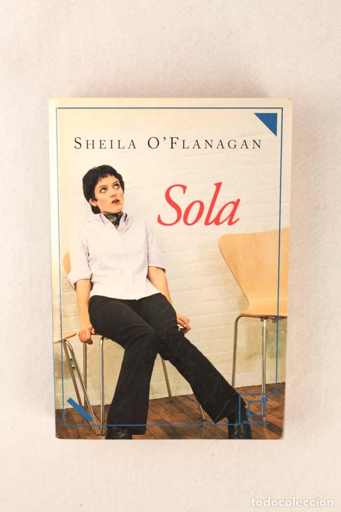Libros de segunda mano: Sola - Sheila OFlanagan - Foto 1