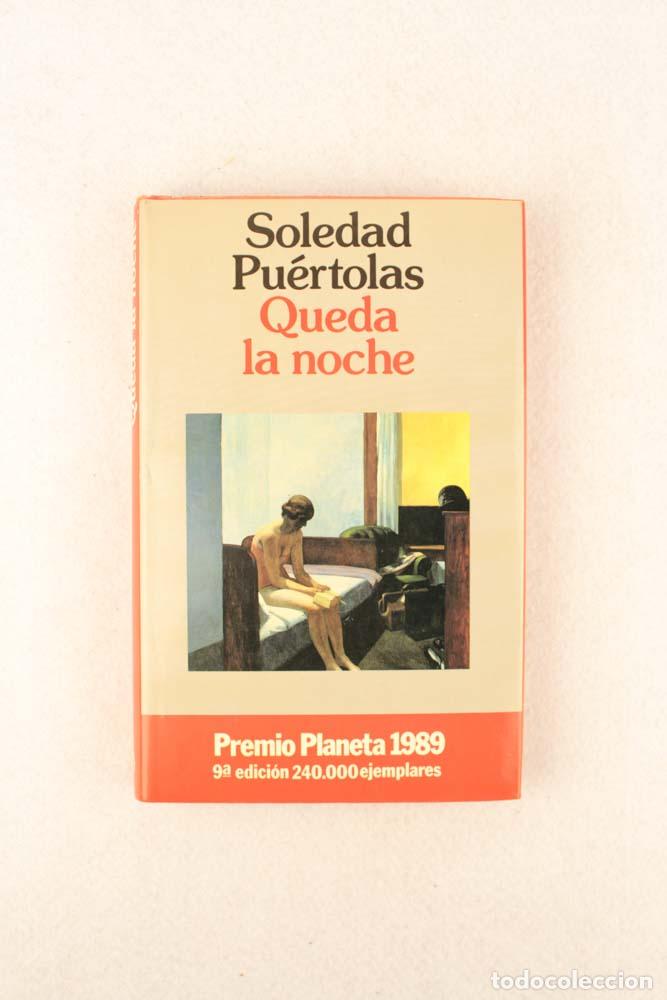 Libros de segunda mano: Queda la noche - Soledad Pu&eacute;rtolas - Foto 1