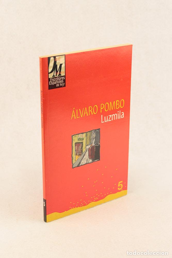 Libros de segunda mano: Luzmila - &Aacute;lvaro Pombo - Foto 3
