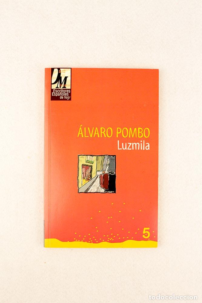 Libros de segunda mano: Luzmila - &Aacute;lvaro Pombo - Foto 1