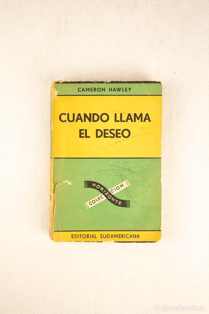 Libros de segunda mano: Cuando llama el deseo - Cameron Hawley - Foto 1