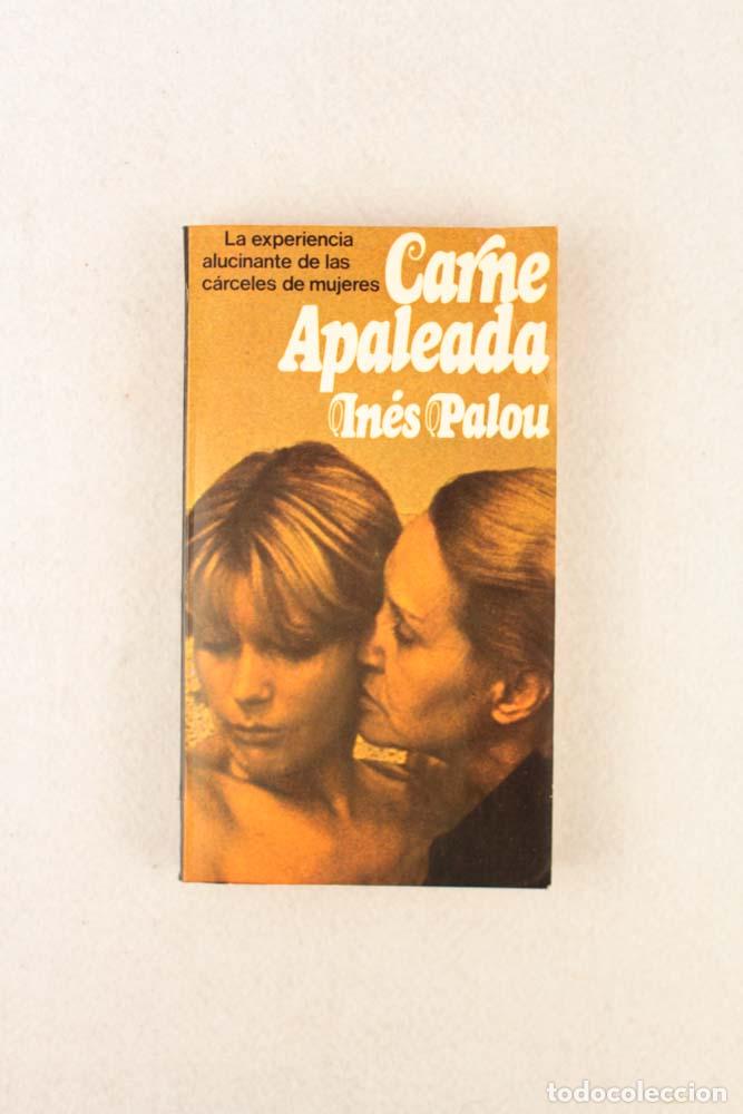 Libros de segunda mano: Carne apaleada - In&eacute;s Palou - Foto 2