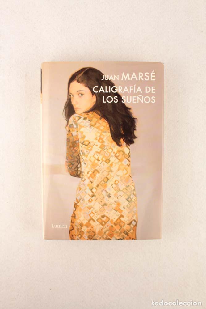 Libros de segunda mano: Caligraf&iacute;a de los sue&ntilde;os - Juan Mars&eacute; - Foto 1