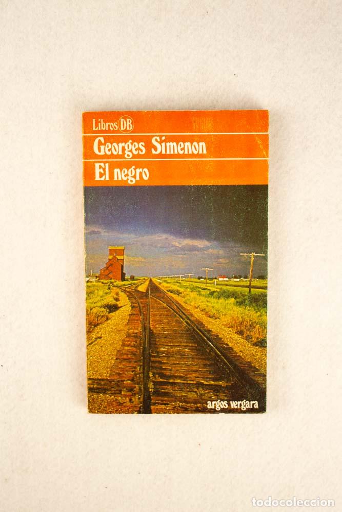 Libros de segunda mano: El negro - Georges Simenon - Foto 1