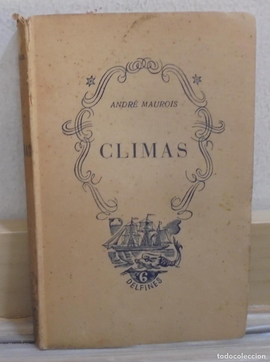 Libros de segunda mano: Climas. Andr&eacute; Maurois - Foto 1