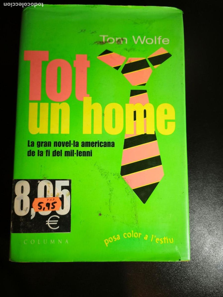 Libros de segunda mano: Tot un home - Tom Wolfe - Foto 1
