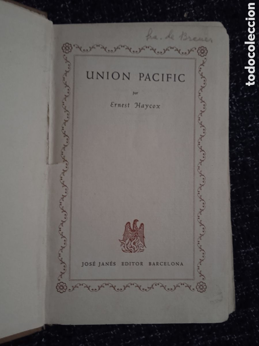 Libros de segunda mano: UNION PACIFIC / ERNEST HAYCOX - Foto 1