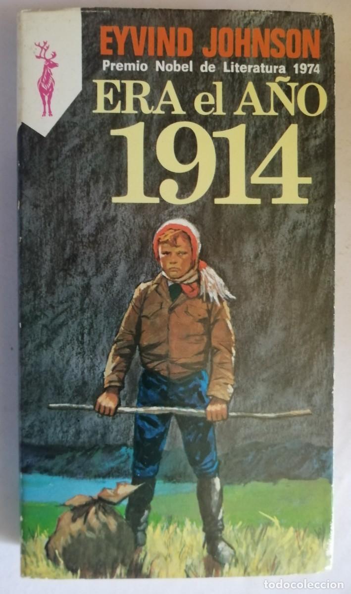 Libros de segunda mano: ERA EL A&Ntilde;O 1914, EYVIND JOHNSON - Foto 1