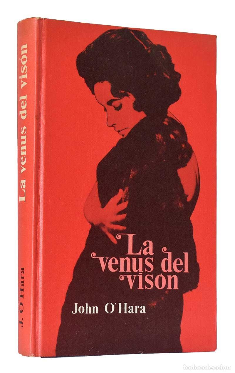 Libros de segunda mano: La venus del vis&oacute;n - John OHara - Foto 1