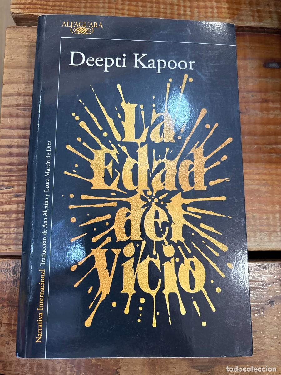 Libros de segunda mano: La Edad del Vicio Kapoor, Deepti - Foto 1