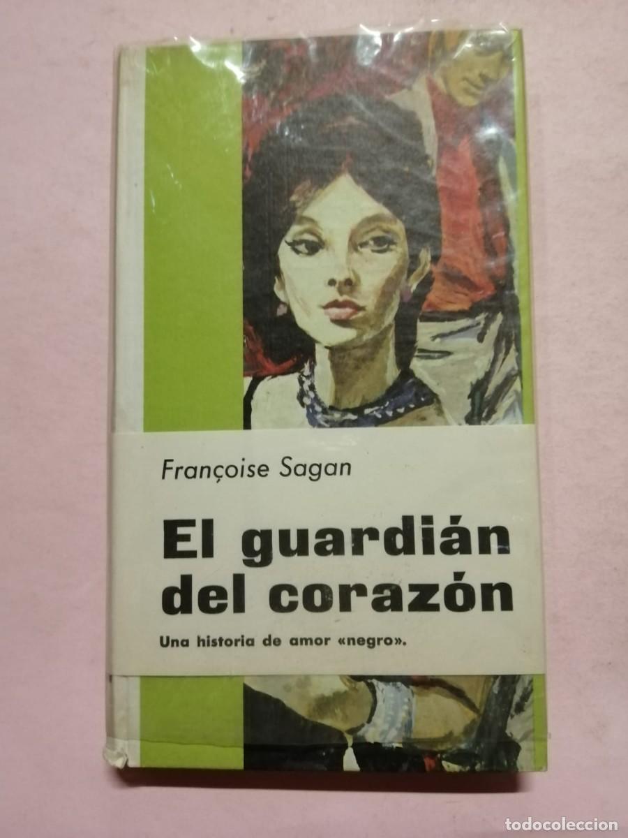 Libros de segunda mano: EL GUARDIAN DEL CORAZON (FRAN&Ccedil;OISE SAGAN) - Foto 1