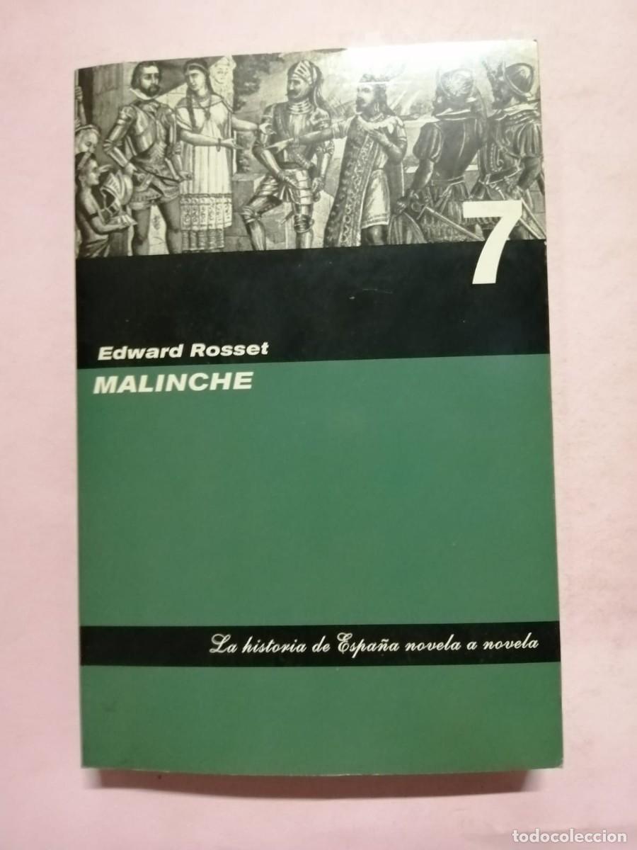 Libros de segunda mano: MALINCHE (EDWARD ROSSET) - Foto 1