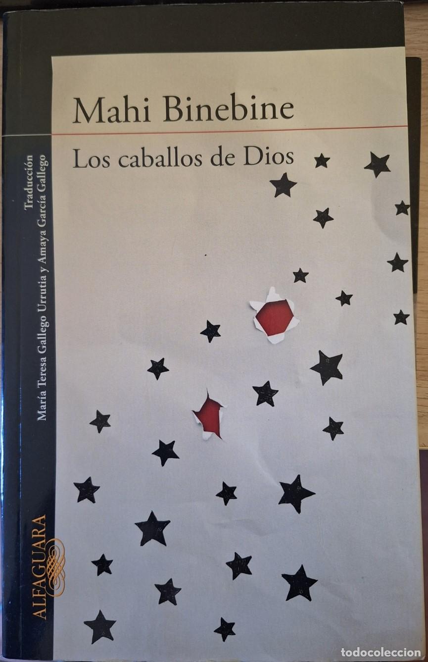 Libros de segunda mano: LOS CABALLOS DE DIOS. - BINEBINE, Mahi. - Foto 1