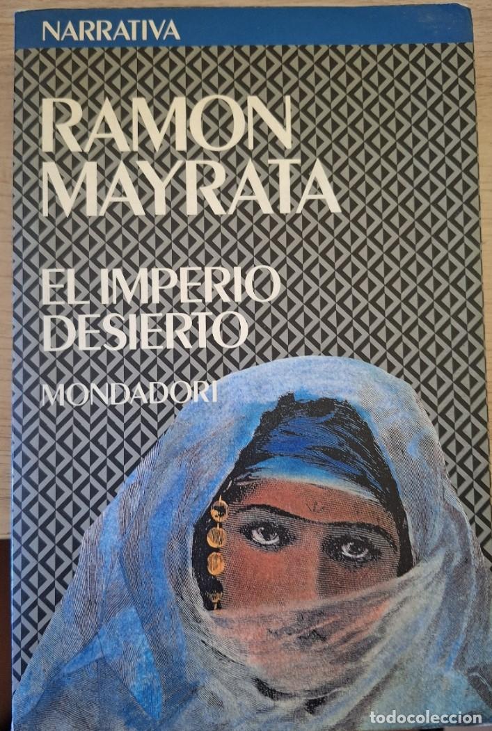 Livres d'occasion: EL IMPERIO DESIERTO. - MAYRATA, Ramon.