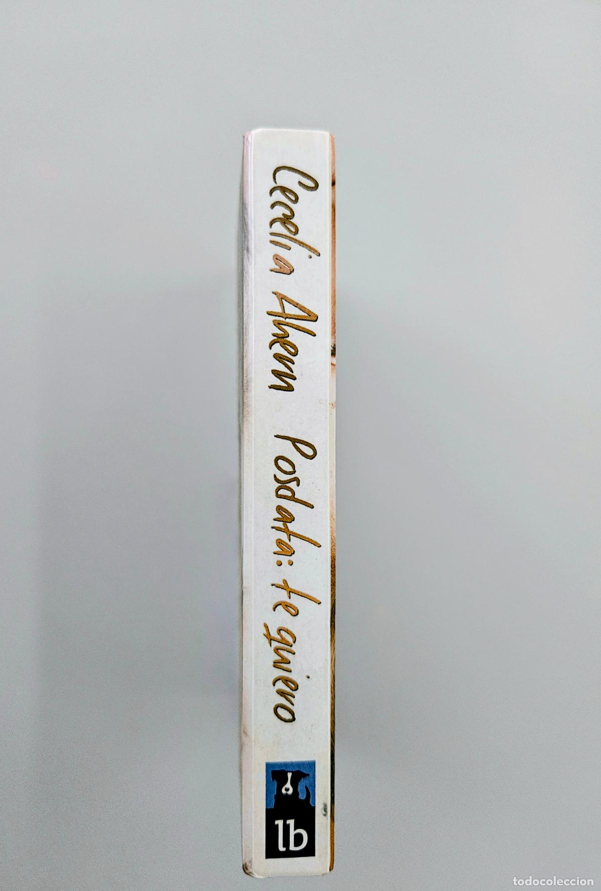 Libros de segunda mano: Posdata: te quiero | Ahern, Cecelia | Editorial Ediciones B, 2010 - Foto 7